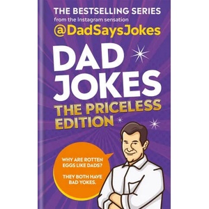 Dad Jokes: The Priceless Edition | DAD SAYS JOKES (ISBN: 9781788402583)