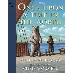 Once Upon a Time in the North. Illustrated Edition | Chris Wormell (ISBN: 9780241509975)