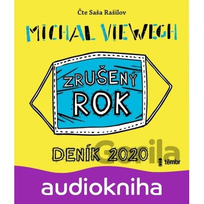 Zrušený rok – Deník 2020 - Michal Viewegh