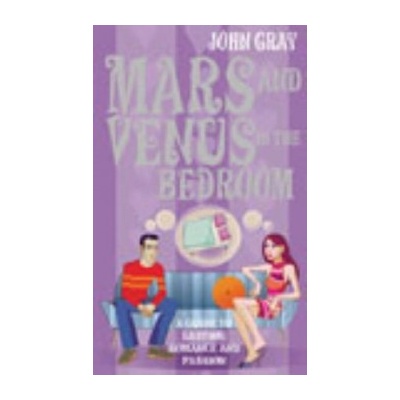 Mars and Venus in the Bedroom Gray John