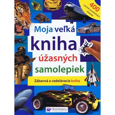 Moja veľká kniha úžasných samolepiek
