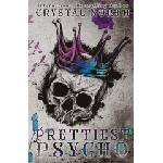 Independently published Prettiest Psycho | Crystal North