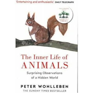Inner Life of Animals | Peter Wohlleben (ISBN: 9781784705954)