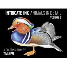 Intricate Ink Animals in Detail Vol. 2 a Coloring Book by Tim Jeffs