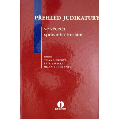 Přehled judikatury ve věcech správního trestání