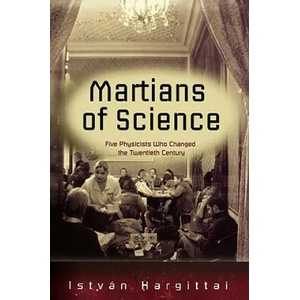 Martians of Science | Istvan Hargittai (ISBN: 9780195365566)