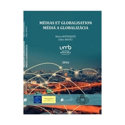 M édias et globalisation / Média a globalizácia