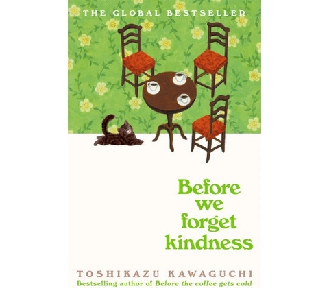 Before We Forget Kindness