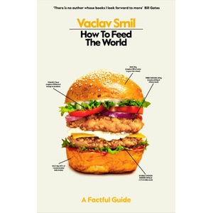 How Food Really Works | Vaclav Smil (ISBN: 9780241645390)