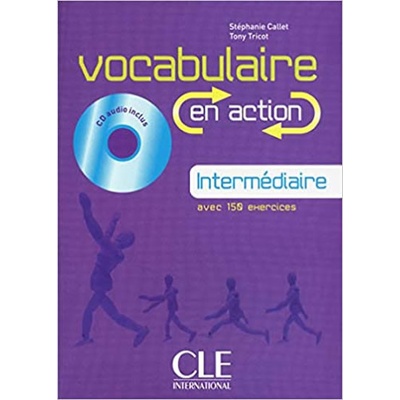VOCABULAIRE EN ACTION B1 a CD a CORRIGES