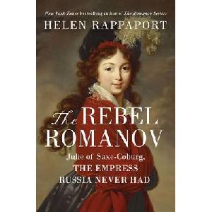 The Rebel Romanov | RAPPAPORT HELEN (ISBN: 9781250273123)