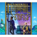 Monorail Stories