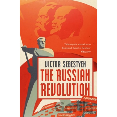 The Russian Revolution - Victor Sebestyen