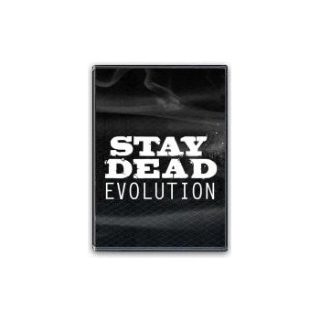Stay Dead Evolution