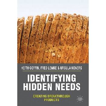 Identifying Hidden Needs | Keith Goffin