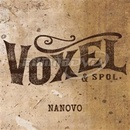 VOXEL & Spol.: Nanovo - VOXEL & Spol.