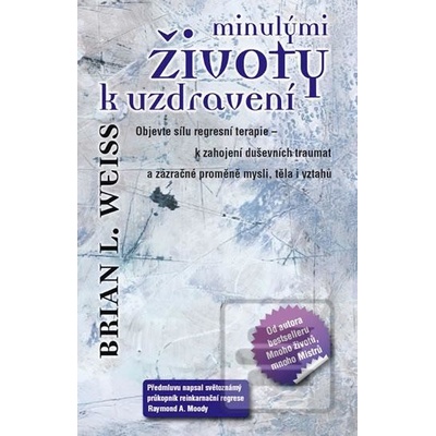 Minulými životy k uzdravení