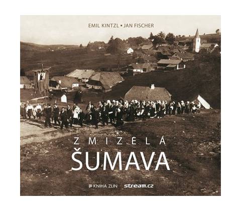 Zmizelá Šumava