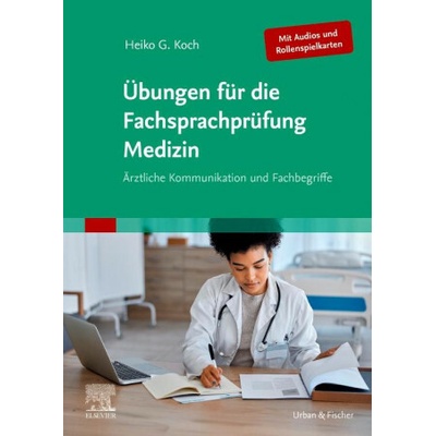 Übungen für die Fachsprachprüfung Medizin