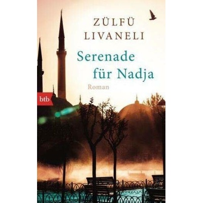 Serenade fr Nadja Livaneli ZlfPaperback