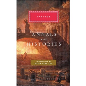 Annals Histories Agricola Germania | Cornelius Tacitus, Alfred John Church, William Jackson Brodribb, Robin Lane Fox (ISBN: 9780307267504)