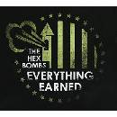 Hex Bombs - Everything Earned LP