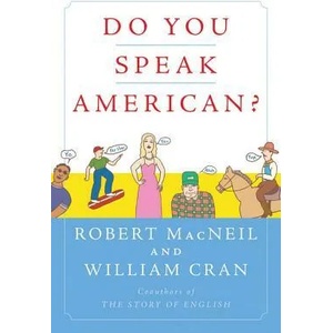 Do You Speak American? | Robert MacNeil, William Cran (ISBN: 9780156032889)