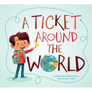 A Ticket Around the World (ISBN: 9781771475808)