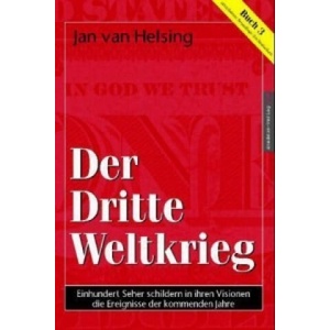 Buch 3 - Der dritte Weltkrieg | Jan van Helsing, Frank von Stein (ISBN: 9783980573351)