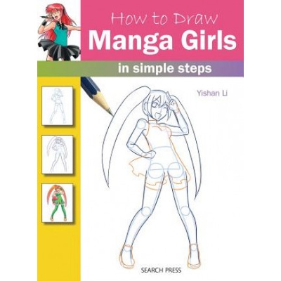 How to Draw: Manga Girls Li YishanPaperback