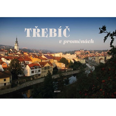 Třebíč v proměnách