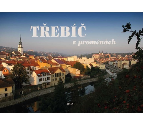 Třebíč v proměnách