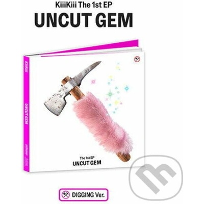 KiiiKiii: Uncut Gem Digging Version CD