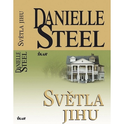 Světla Jihu Danielle Steel