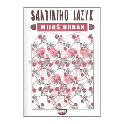 Santiniho jazyk - Miloš Urban
