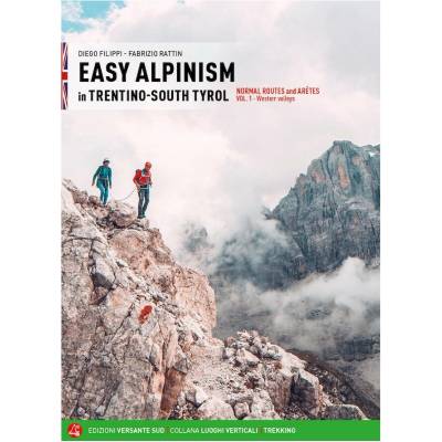Lezecký průvodce Versante Sud Easy Alpinism in Trentino-South Tyrol 1 Farba: mix1