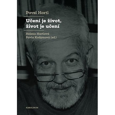 Učení je život, život je učení - Pavel Hartl