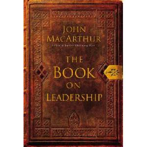 Book on Leadership | John MacArthur (ISBN: 9780785288381)