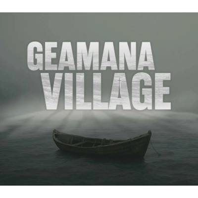 Geamana Village