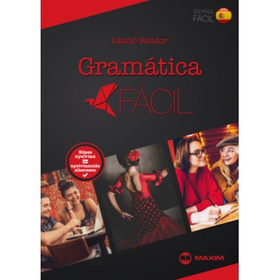 Gramática fácil - Spanyol képes nyelvtan
