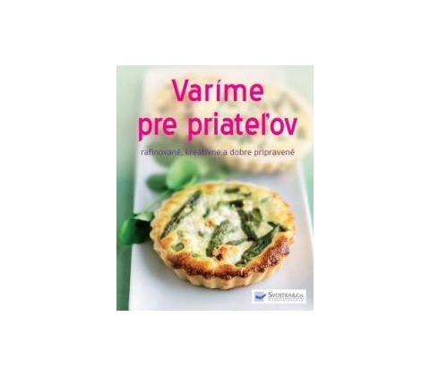 Varíme pre priateľov
