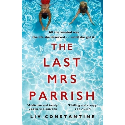 The Last Mrs Parrish Liv Constantine