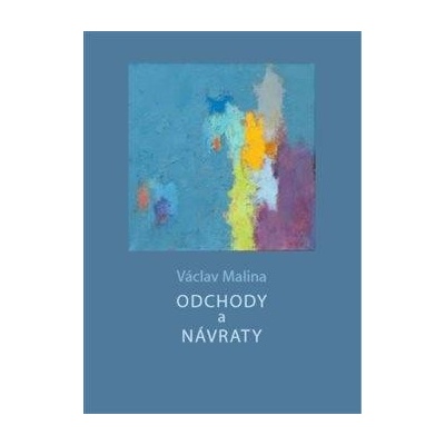 Odchody a návraty