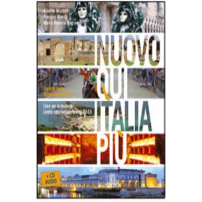 NUOVO QUI ITALIA PIÚ studente + CD LE MONNIER