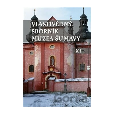 Vlastivědný sborník Muzea Šumavy XI - Scriptorium