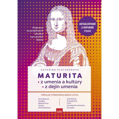 Maturita z umenia, kultúry a dejín umenia - Platznerová Katarína
