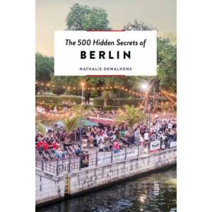 500 Hidden Secrets of Berlin | Luster (ISBN: 9789460583087)