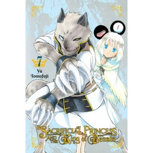 Sacrificial Princess & the King of Beasts, Vol. 7 | Yu Tomofuji (ISBN: 9781975304409)