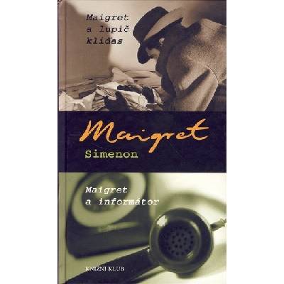 Maigret a lupič kliďas, Maigret a informátor