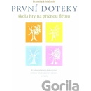 První doteky